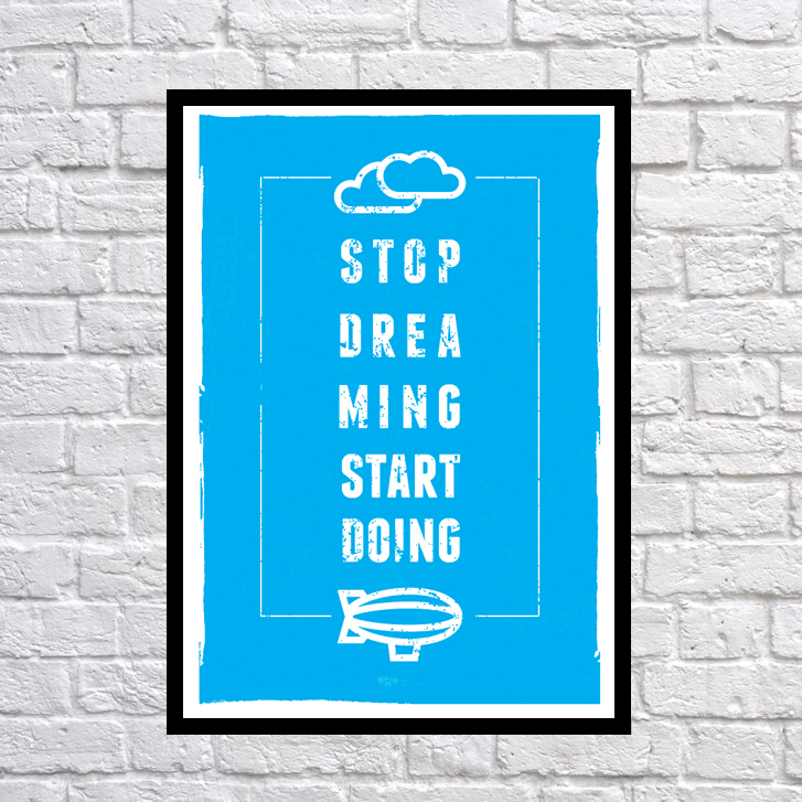 Мотивирующий постер Stop dreaming start doing