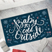 Килимок придверний «Baby, it’s cold outside» Килимок придверний «Baby, it’s cold outside»