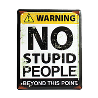 Металлическая табличка «No stupid people»