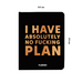 Планер «I have absolutely no plan» чёрный