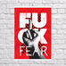 Постер "Fuck fear"