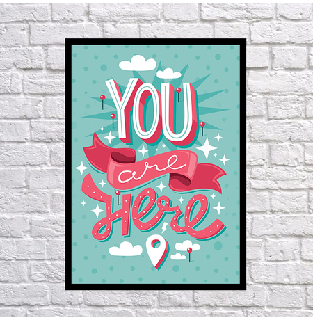 Постер "You are here"