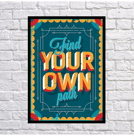 Постер "Your own path"