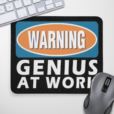 Коврик для мыши «Warning! Genius at work» купить в интернет-магазине Супер Пуперс