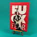 Металева табличка «Fuck fear»