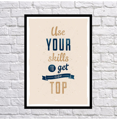 Постер «Используй свои навыки»