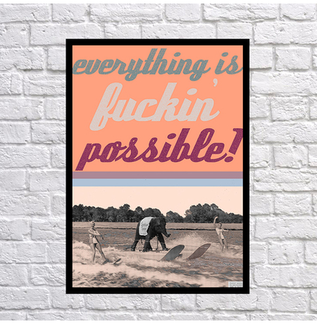 Постер "Fucking possible"