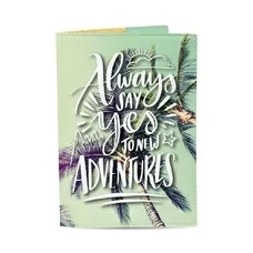 Обложка на паспорт «Always say yes» купить в интернет-магазине Супер Пуперс