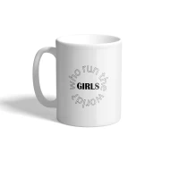 Кружка «Girls run the world»
